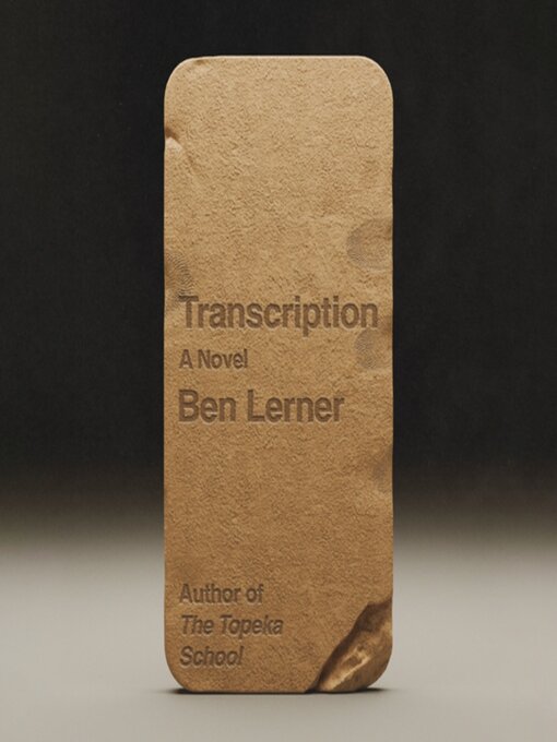 Title details for Transcription by Ben Lerner - Wait list